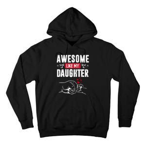 Funny Mom & Dad Gift From Daughter Awesome Like My Daughters Tall Hoodie