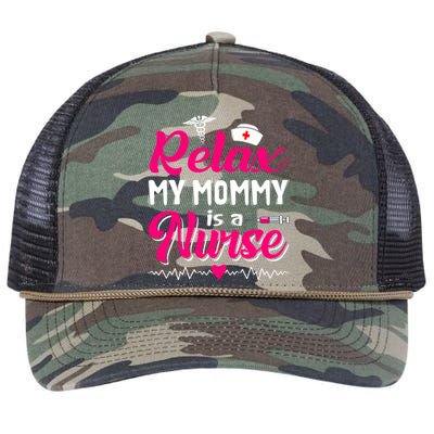 Funny Mother's Day Relax My Mom Mommy Is A Nurse Funny Gift Retro Rope Trucker Hat Cap