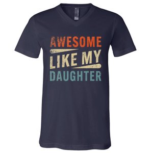 Funny Mom & Dad Gifts From Daughter Awesome Like Mydaughter V-Neck T-Shirt