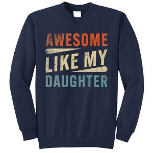 Funny Mom & Dad Gifts From Daughter Awesome Like Mydaughter Tall Sweatshirt