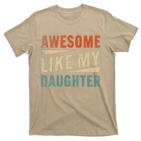 Funny Mom & Dad Gifts From Daughter Awesome Like Mydaughter T-Shirt