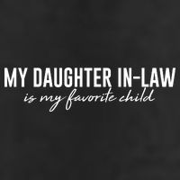 Funny My Daughter In Law Is My Favorite Child Adult Drive Performance Visor