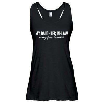 Funny My Daughter In Law Is My Favorite Child Ladies Essential Flowy Tank