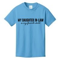 Funny My Daughter In Law Is My Favorite Child Kids T-Shirt