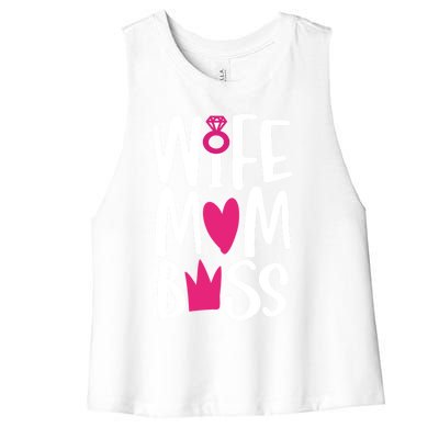 Funny Mothers Day Wife Mom Boss Great Gift Cute Gift Women's Racerback Cropped Tank