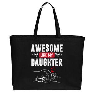 Funny Mom & Dad Gift From Daughter Awesome Like My Daughters Cotton Canvas Jumbo Tote