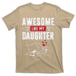 Funny Mom & Dad Gift From Daughter Awesome Like My Daughters T-Shirt