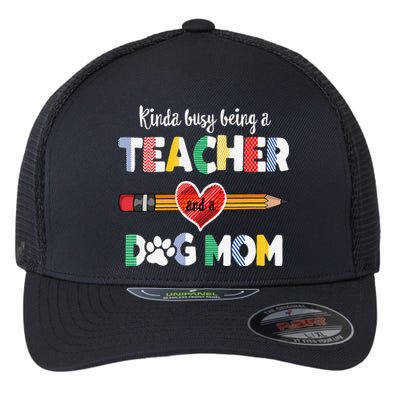 Funny Mothers Day For Teacher Dog Lover Dog Mom Teacher Flexfit Unipanel Trucker Cap