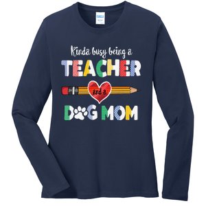 Funny Mothers Day For Teacher Dog Lover Dog Mom Teacher Ladies Long Sleeve Shirt