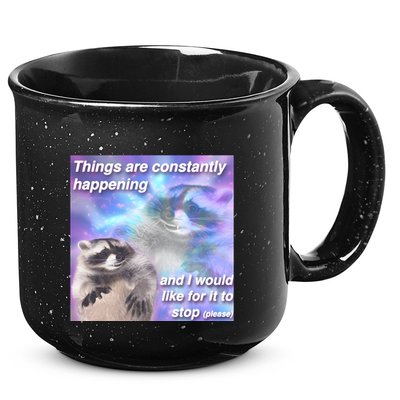 Funny Meme Dark Humor 15oz Campfire Ceramic Mug