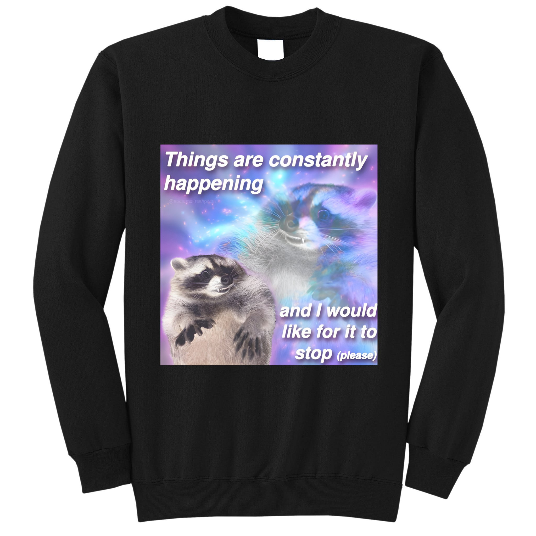 Funny Meme Dark Humor Tall Sweatshirt