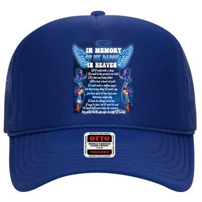 For My Daddy Lives In Heaven Daughter Son Missed Their Dad Gift High Crown Mesh Back Trucker Hat