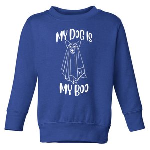 Funny My Dog Is My Boo For Dog Lover Funny Gift Toddler Sweatshirt