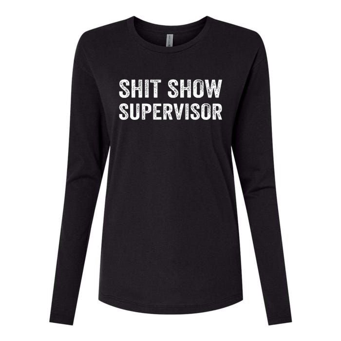 Funny Mom Dad Boss Manager TeacherShit Show Supervisor Womens Cotton Relaxed Long Sleeve T-Shirt