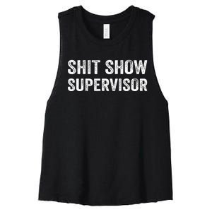 Funny Mom Dad Boss Manager TeacherShit Show Supervisor Women's Racerback Cropped Tank