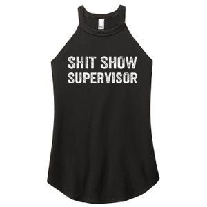 Funny Mom Dad Boss Manager TeacherShit Show Supervisor Women's Perfect Tri Rocker Tank