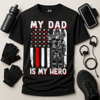 Firefighters My Daddy Is My Hero Firefighter Rescue Service Great Gift Cooling Performance Crew T-Shirt