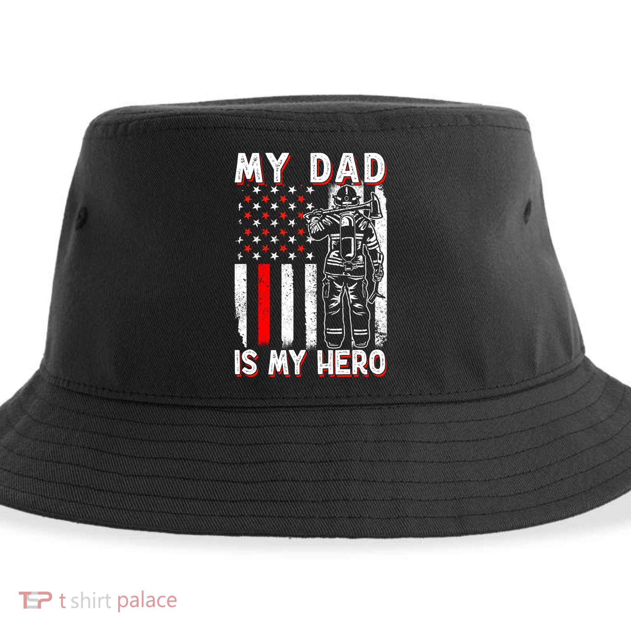 Firefighters My Daddy Is My Hero Firefighter Rescue Service Great Gift Sustainable Bucket Hat