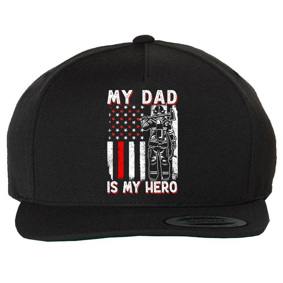 Firefighters My Daddy Is My Hero Firefighter Rescue Service Great Gift Wool Snapback Cap
