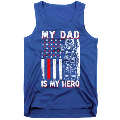 Firefighters My Daddy Is My Hero Firefighter Rescue Service Great Gift Tank Top