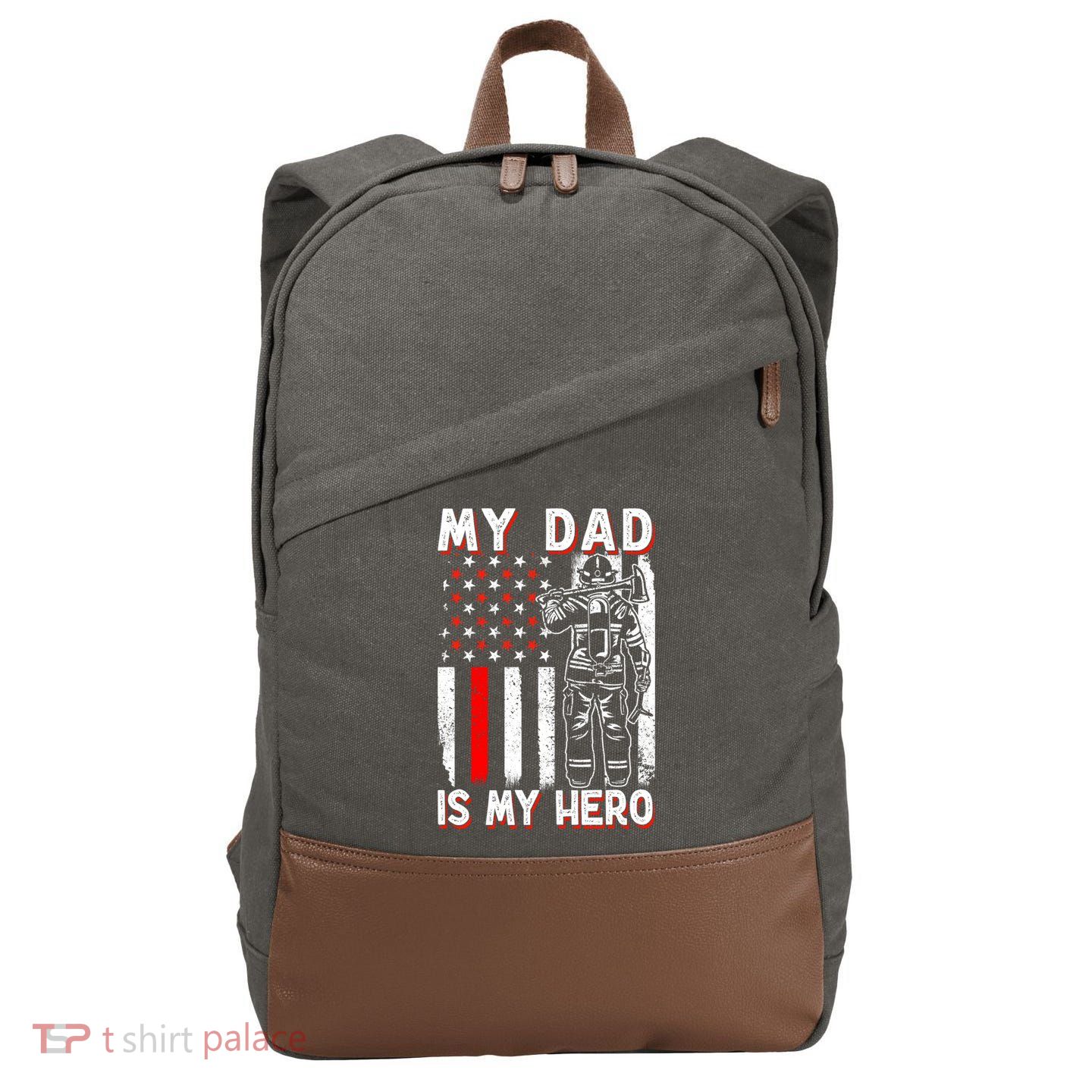 Firefighters My Daddy Is My Hero Firefighter Rescue Service Great Gift Cotton Canvas Backpack