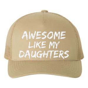 Funny Mom & Dad Gift From Daughter Awesome Like My Daughters Yupoong Adult 5-Panel Trucker Hat