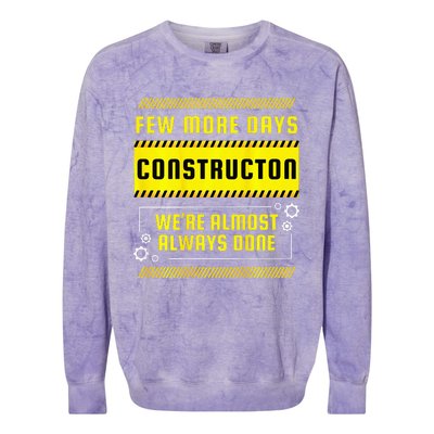 Few More Days Construction Colorblast Crewneck Sweatshirt