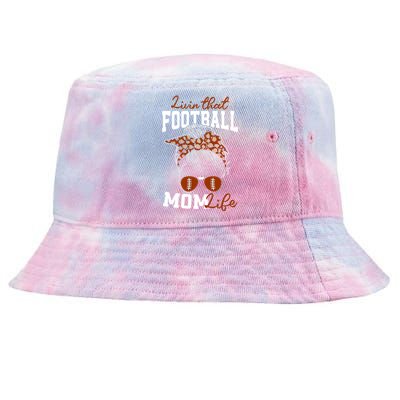 Football Mothers Day Graphic Livin That Football Mom Life Funny Gift Tie-Dyed Bucket Hat