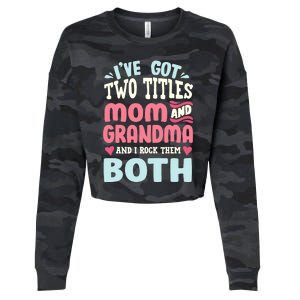 Funny Mothers Day Grandma Grandmother Cropped Pullover Crew