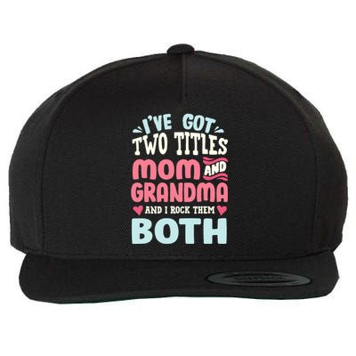 Funny Mothers Day Grandma Grandmother Wool Snapback Cap