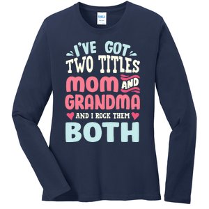 Funny Mothers Day Grandma Grandmother Ladies Long Sleeve Shirt