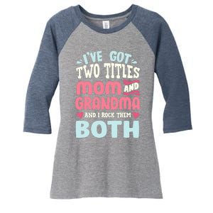 Funny Mothers Day Grandma Grandmother Women's Tri-Blend 3/4-Sleeve Raglan Shirt