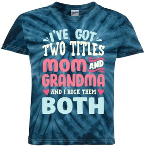 Funny Mothers Day Grandma Grandmother Kids Tie-Dye T-Shirt