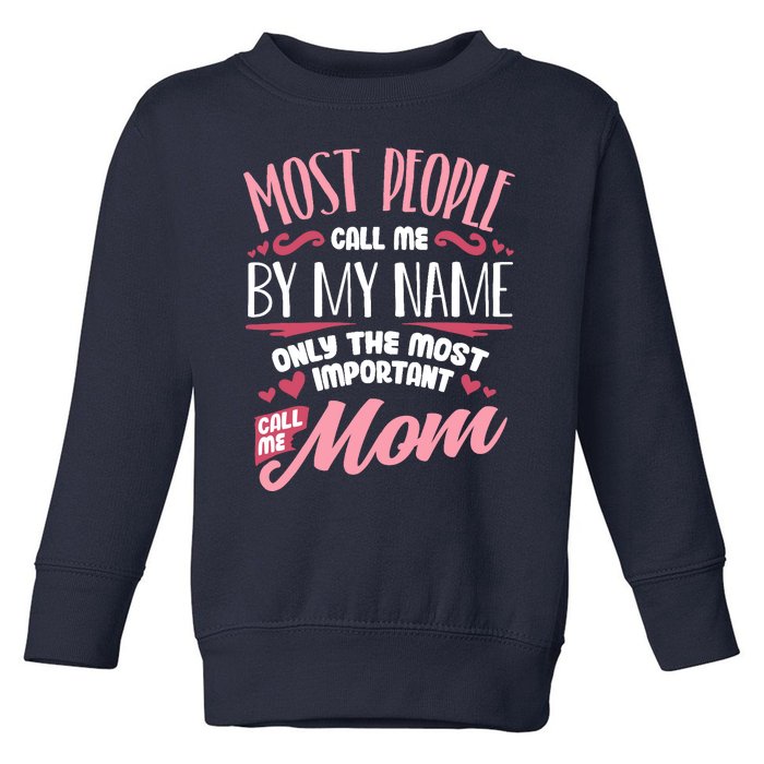 Funny Mothers Day for Mom Best Mom Mother Toddler Sweatshirt