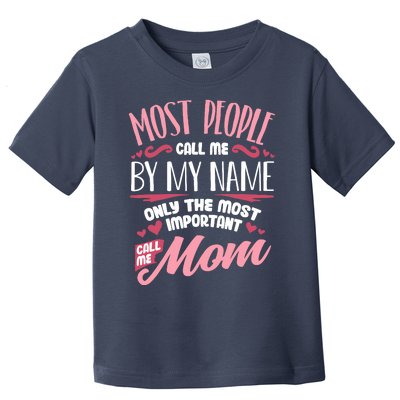 Funny Mothers Day for Mom Best Mom Mother Toddler T-Shirt