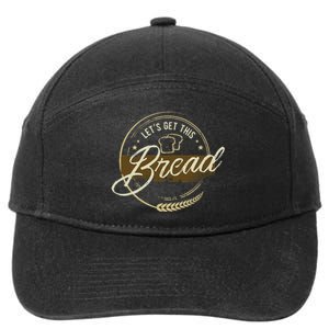 Funny Meme Design Lets Get This Bread Gift Design 7-Panel Snapback Hat