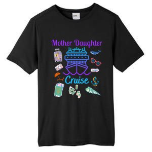 Funny Mother Daughter Cruise Ship Family Trip Vacation Mom Gift Tall Fusion ChromaSoft Performance T-Shirt