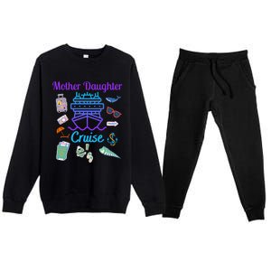 Funny Mother Daughter Cruise Ship Family Trip Vacation Mom Gift Premium Crewneck Sweatsuit Set