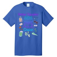 Funny Mother Daughter Cruise Ship Family Trip Vacation Mom Gift Tall T-Shirt