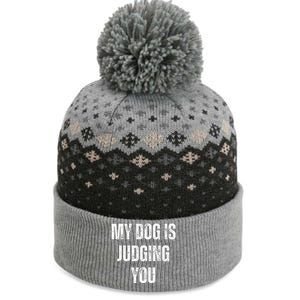 Funny My Dog Is Judging You Funny Dog Lover The Baniff Cuffed Pom Beanie