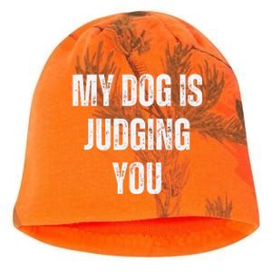 Funny My Dog Is Judging You Funny Dog Lover Kati - Camo Knit Beanie