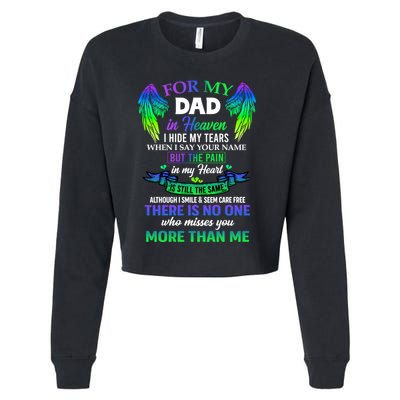 For My Dad In Heaven Touching Tribute For Passed Away Father Gift Cropped Pullover Crew