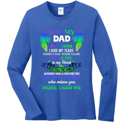 For My Dad In Heaven Touching Tribute For Passed Away Father Gift Ladies Long Sleeve Shirt