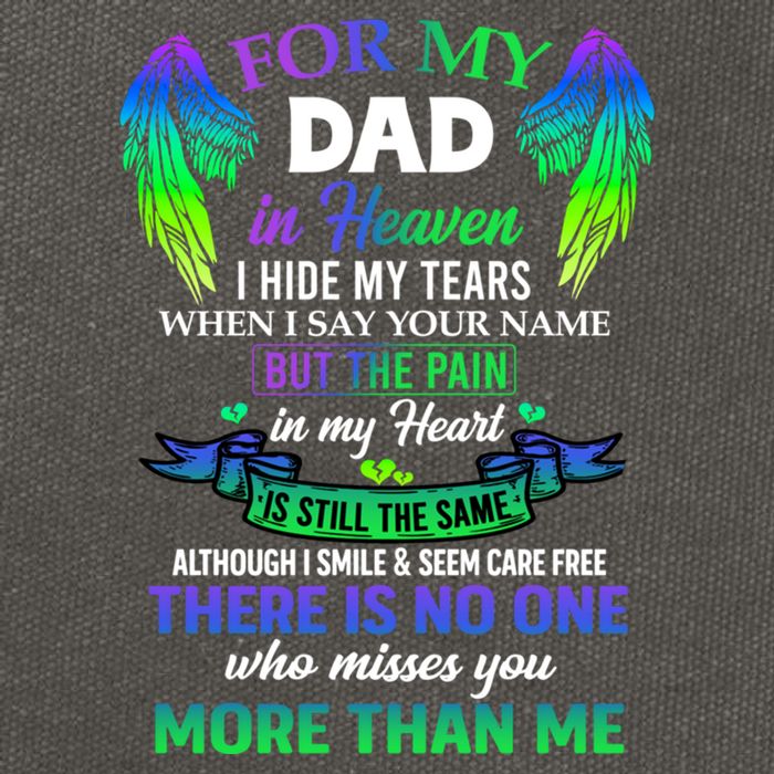 For My Dad In Heaven Touching Tribute For Passed Away Father Gift Cotton Canvas Backpack