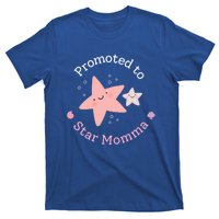 First MotherS Day Firsttime Mom Mommy And Me Star Momma Great Gift T-Shirt