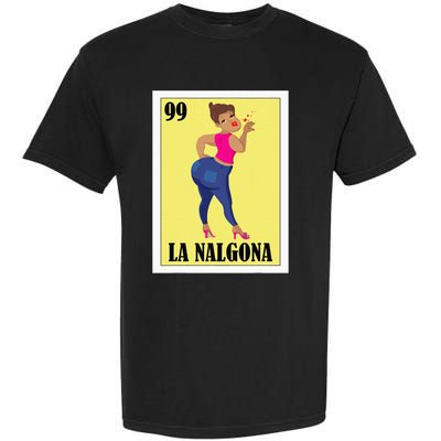 Funny Mexican Design For Hispanas La Chingona Garment-Dyed Heavyweight T-Shirt