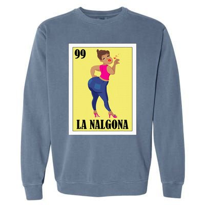 Funny Mexican Design For Hispanas La Chingona Garment-Dyed Sweatshirt