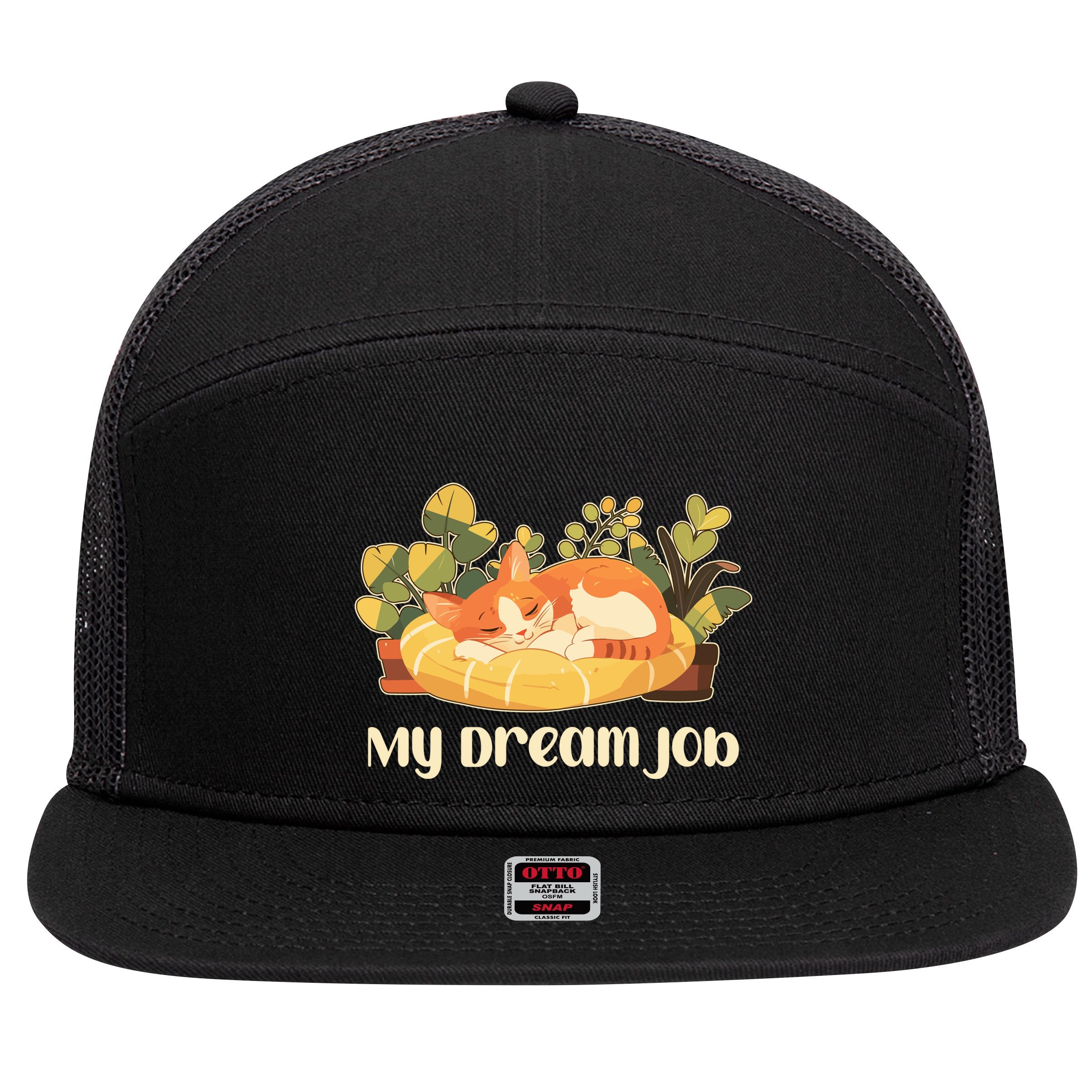 Funny My Dream Job Sleeping Cat 7 Panel Mesh Trucker Snapback Hat