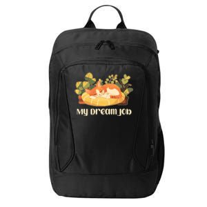 Funny My Dream Job Sleeping Cat City Backpack