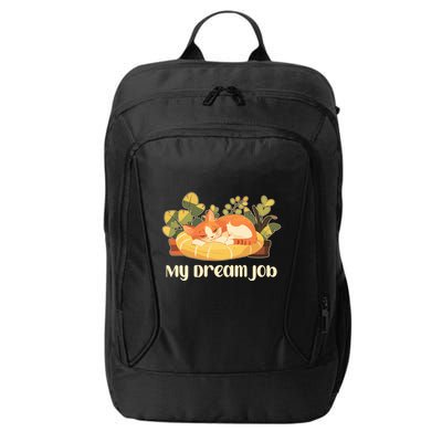 Funny My Dream Job Sleeping Cat City Backpack